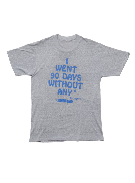 Vintage I Went 90 Days Without Any * Accidents Tee Grey | UNIF Latest